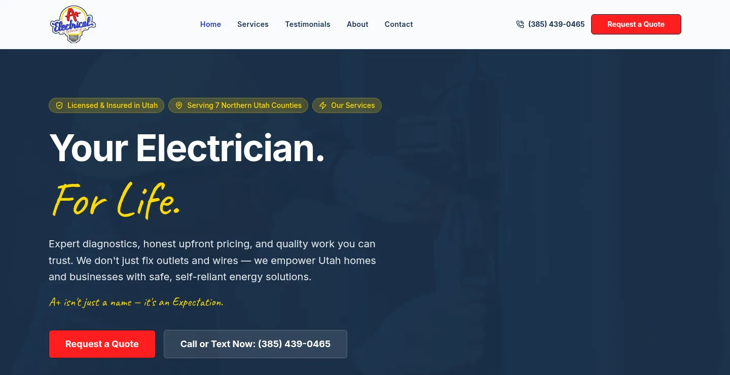 A+ Electrical Service website on a desktop, with Request a Quote and Call or Text Now buttons in the first screen.
